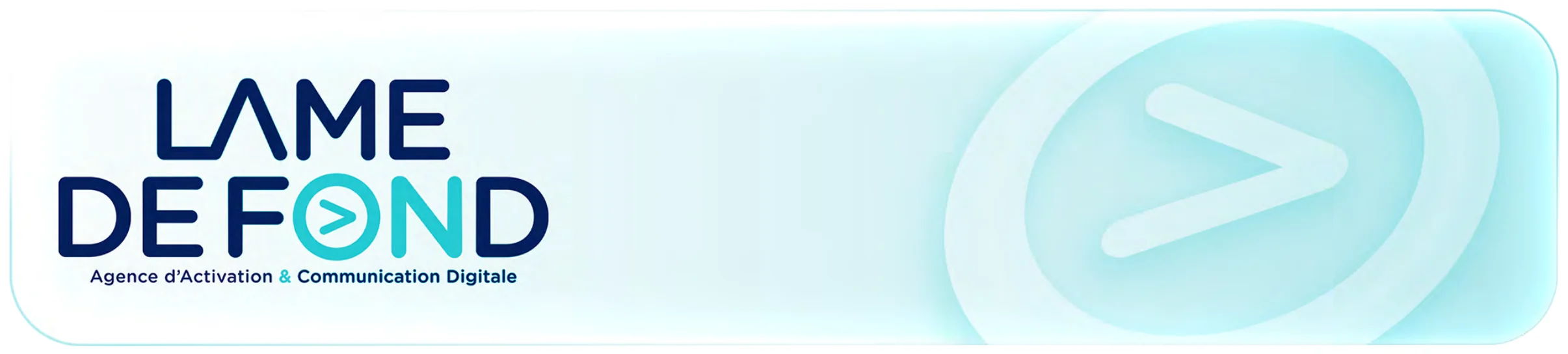 Lame de Fond, Agence d'Activation & Communication Digitale